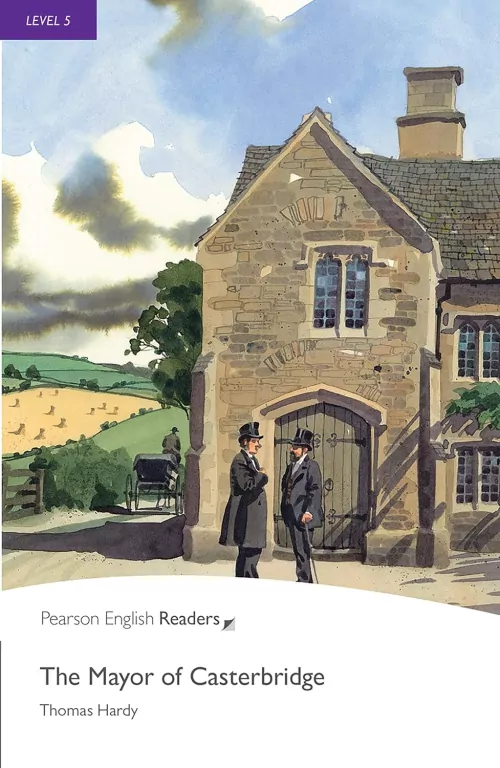 The Mayor of Casterbridge. Book with Digital Version and audio. Level 5 - tantis.pl