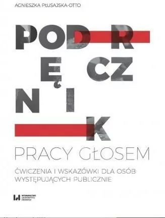 Podręcznik pracy głosem. Ćwiczenia i wskazówki dla - tantis.pl