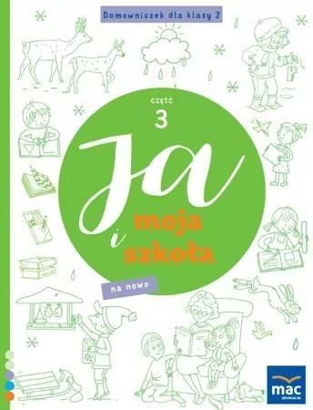 Ja i Moja Szkoła na nowo. Domowniczek SP 2. Część 3 - tantis.pl