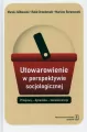 Utowarowienie w perspektywie socjologicznej TW - tantis.pl