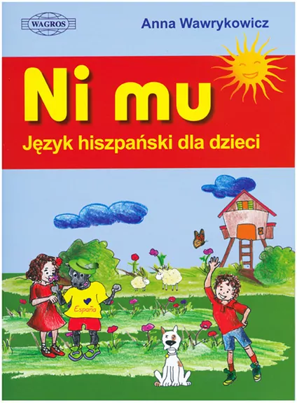 Ni mu. Język hiszpański dla dzieci - tantis.pl