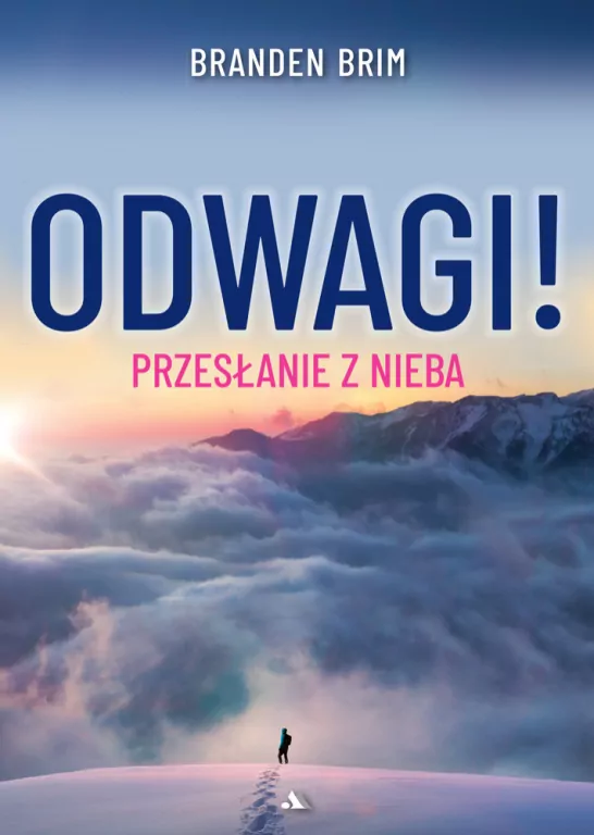 Odwagi! Przesłanie z Nieba - tantis.pl