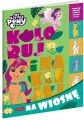 Koloruj i naklejaj na wiosnę. Koloruj i naklejaj. My Little Pony - tantis.pl
