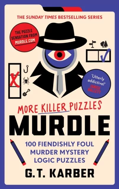 Murdle. More Killer Puzzles.100 Fiendishly Foul Murder Mystery Logic Puzzles - tantis.pl