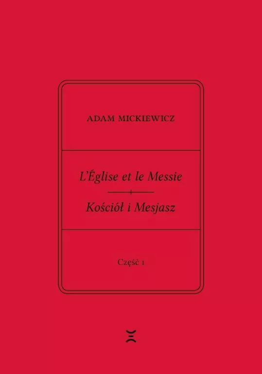 L'Eglise et le Messie / Kościół i Mesjasz cz.1 - tantis.pl