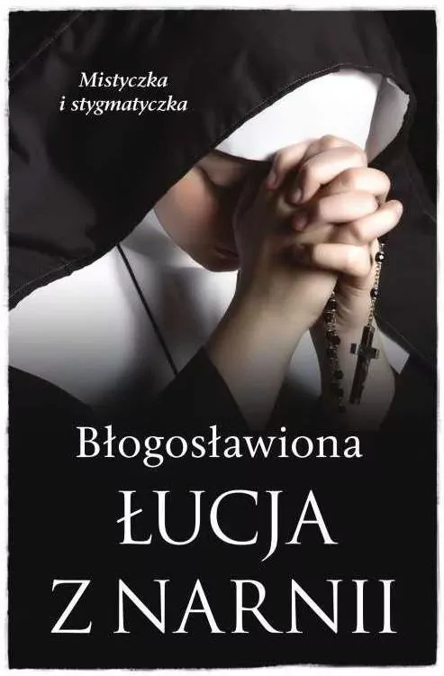 Błogosławiona Łucja z Narnii - tantis.pl