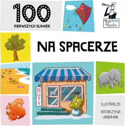 Na spacerze. 100 pierwszych słówek