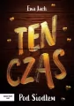 Ten czas - Pod Siodłem - tantis.pl