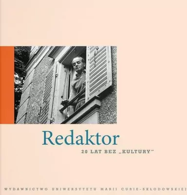 Redaktor. 20 lat bez Kultury"