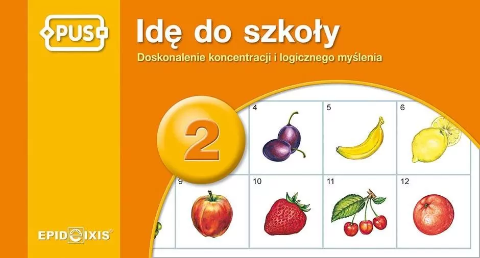 PUS. Idę do szkoły 2. Doskonalenie koncentracji i logicznego myślenia - tantis.pl