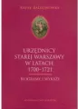 Urzędnicy Starej Warszawy 1700-1721. Biogramy i wykazy - tantis.pl