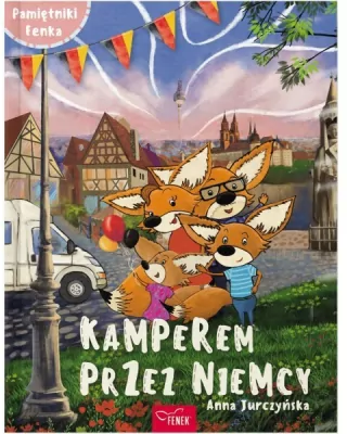 Pamiętniki Fenka. Kamperem przez Niemcy