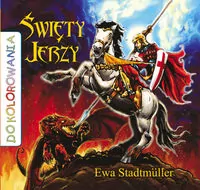 Święty Jerzy. Kolorowanka - tantis.pl
