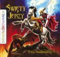 Święty Jerzy. Kolorowanka - tantis.pl
