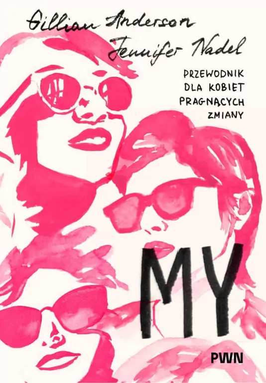 My. Przewodnik dla kobiet pragnących zmiany - tantis.pl