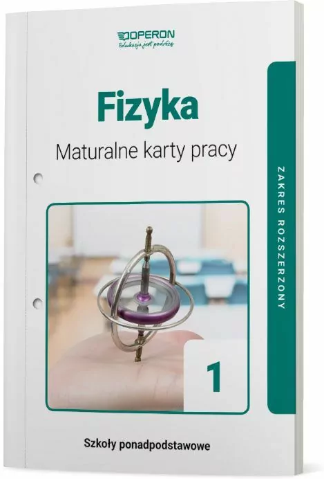 Fizyka 1. Maturalne karty pracy. Zakres rozszerzony. Szkoły ponadpodstawowe - tantis.pl