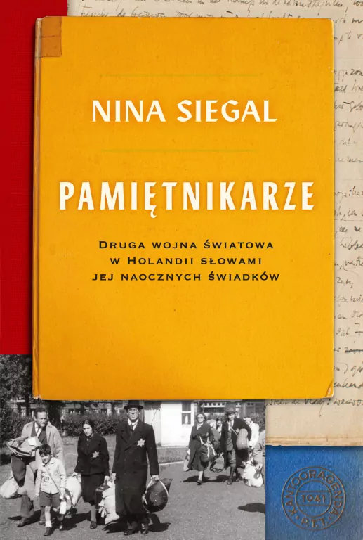 Pamiętnikarze. Druga wojna światowa w Holandii... - tantis.pl