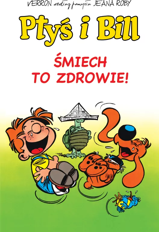 Śmiech to zdrowie! Ptyś i Bill. Tom 2 - tantis.pl