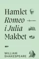 Hamlet, Romeo i Julia, Makbet - tantis.pl
