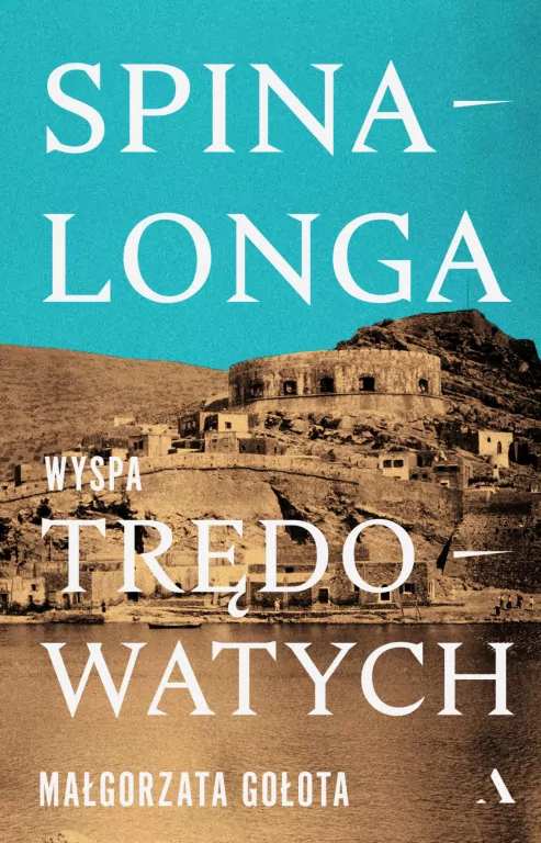 Spinalonga. Wyspa trędowatych - tantis.pl