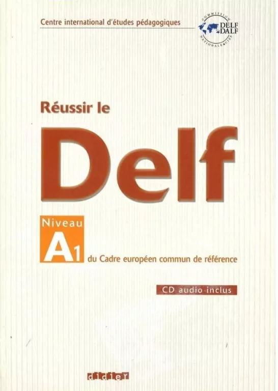 Reussir le DELF A1 livre + CD - tantis.pl
