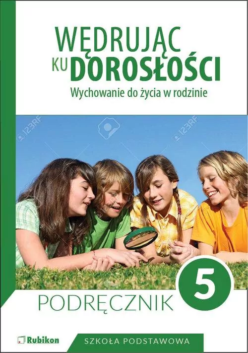Wędrując ku dorosłości. Wychowanie do życia w rodzinie. Podręcznik dla klasa 5 szkoły podstawowej - tantis.pl