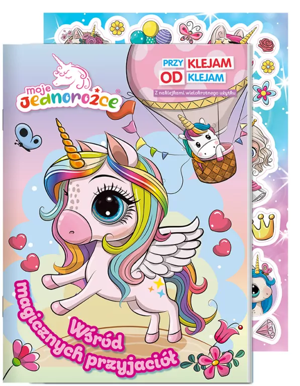 Moje Jednorożce. Wśród magicznych przyjaciół. Przyklejam odklejam. Cz.1 - tantis.pl