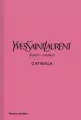 Yves Saint Laurent. Catwalk - tantis.pl