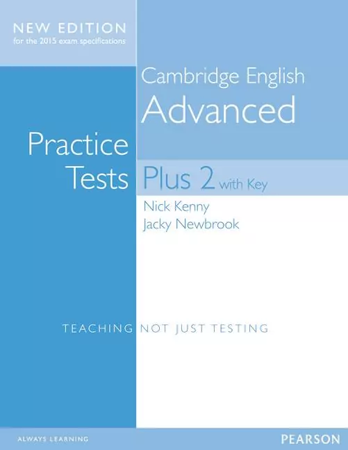 Practice Tests Plus Cambridge Advanced 2 + key - tantis.pl