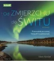 Od zmierzchu do świtu. Przewodnik po nocnej.. - tantis.pl