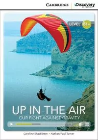 Up in the Air: Our Fight Against Gravity - tantis.pl