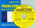 Język francuski na co dzień. Mini kurs językowy + CD - tantis.pl