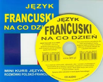 Język francuski na co dzień. Mini kurs językowy + CD