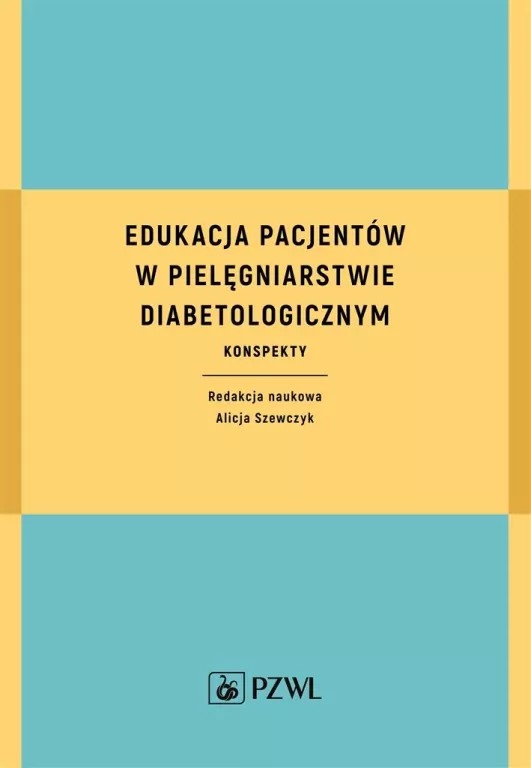 Edukacja pacjentów w pielęgniarstwie diabetologicznym - tantis.pl