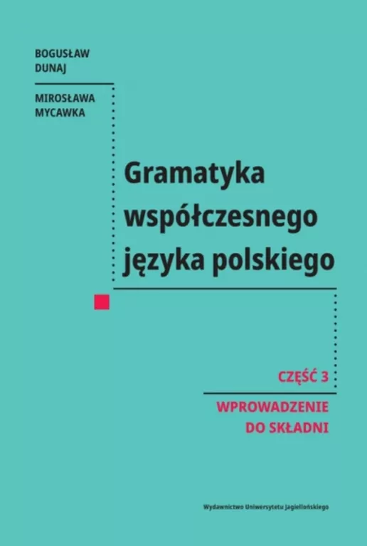 Gramatyka współczesnego języka polskiego cz.3 - tantis.pl