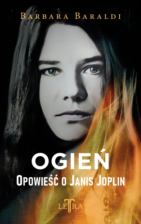 Ogień. Opowieść o Janis Joplin - tantis.pl