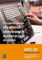 Przygotowywanie obrabiarek sterowanych numerycznie do obróbki MEC.05. Podręcznik do nauki zawodów: technik mechanik, operator obrabiarek skrawających - tantis.pl