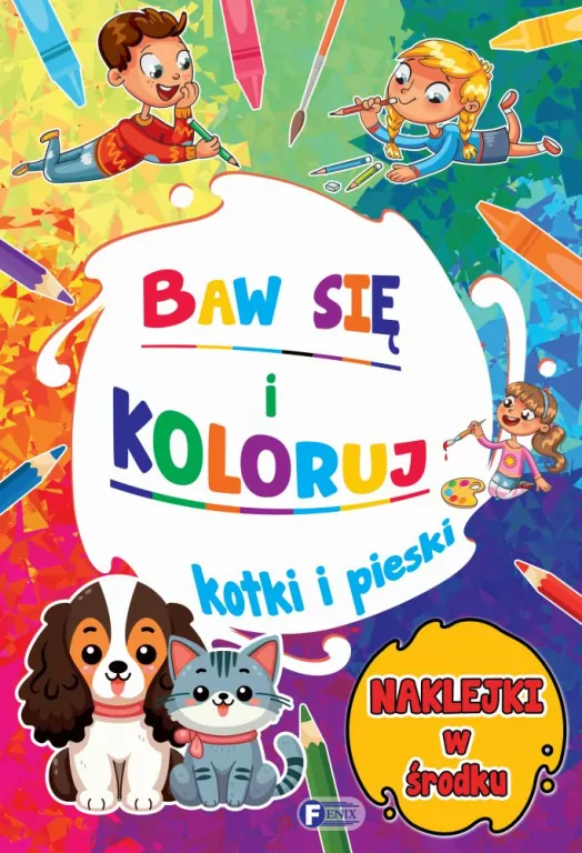 Baw się i koloruj. Kotki i pieski - tantis.pl