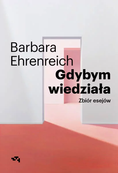 Gdybym wiedziała. Zbiór esejów - tantis.pl