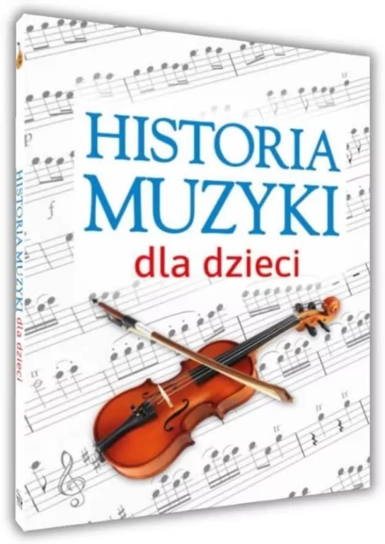 Historia muzyki dla dzieci - tantis.pl