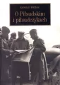 O Piłsudskim i piłsudczykach - tantis.pl