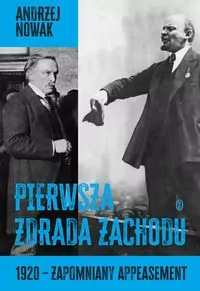 Pierwsza zdrada Zachodu. 1920 - zapomniany appeasement - tantis.pl