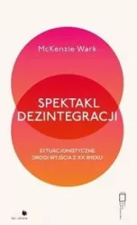 Spektakl dezintegracji