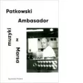Patkowski Ambasador muzyki z Marsa - tantis.pl