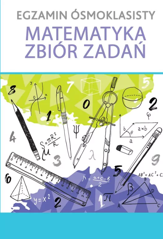 Egzamin ósmoklasisty matematyka zbiór zadań - tantis.pl