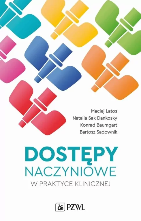 Dostępy naczyniowe w praktyce klinicznej - tantis.pl