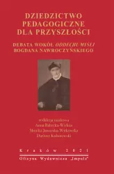 Dziedzictwo pedagogiczne dla przyszłości. Debata wokół "Oddechu myśli" Bogdana Nawroczyńskiego