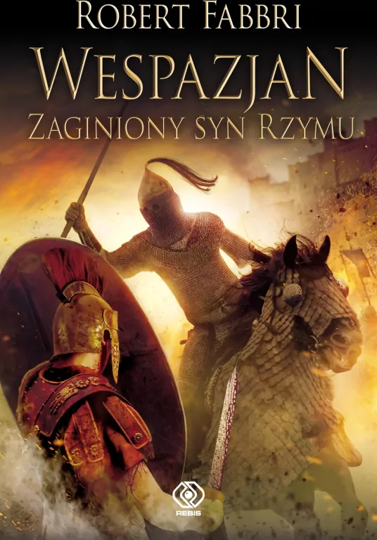 Zaginiony syn Rzymu. Wespazjan. Tom 6 - tantis.pl