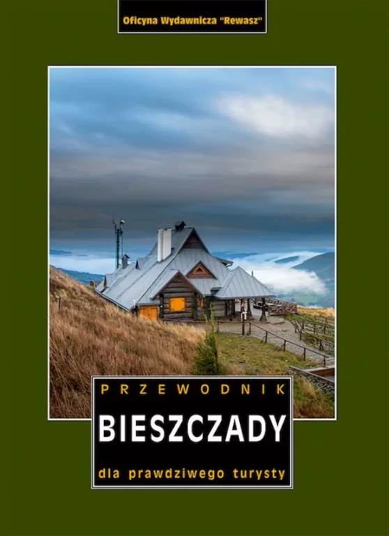 Bieszczady. Przewodnik dla prawdziwego turysty - tantis.pl