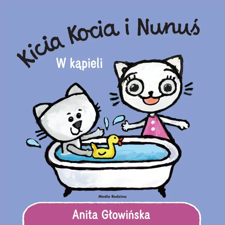 Kicia Kocia i Nunuś. W kąpieli - tantis.pl